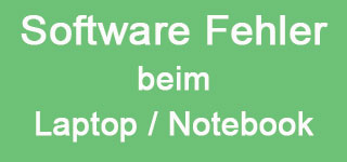 Software Fehler Laptop / Notebook